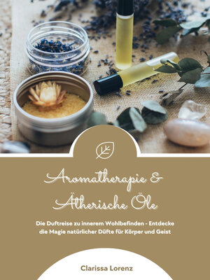 cover image of Aromatherapie und Ätherische Öle